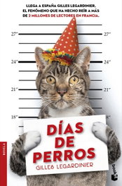 Días de perros, Gilles Legardinier - BOOKET
