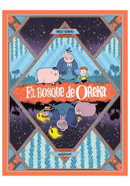 El Bosque de Oreka 1. Una Larga Noche
