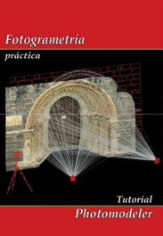 EDICIONES TANTIN, Fotogrametría práctica, Jorge Tomás Cueli López - EDICIONES TANTIN