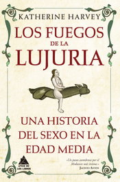 Los fuegos de la lujuria, Katherine Harvey - ATICO DE LIBROS