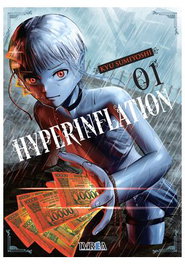 Editorial Ivrea, S.L. Hyperinflation 01 de Yoshihiro Togashi
