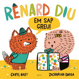 BAULA, Renard diu Em sap greu! - Caryl Hart