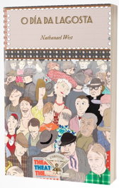 O día da lagosta, Nathanael West - IRMAS CARTONE