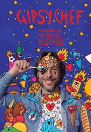Gipsy Chef: Mi mundo en 40 recetas bestiales, Pablo Albuerne - LIBROS CUPULA