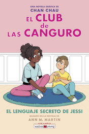 El club de las canguro 12: El lenguaje secreto de Jessi, Chan Chau - Maeva Ediciones