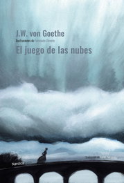 NORDICA LIBROS, El juego de las nubes, Johann Wolfgang Goethe - NORDICA LIBROS
