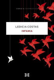 INFAMIA, Ledicia Costas - XERAIS