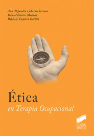 Ética en Terapia Ocupacional, Ana Alejandra Laborda Soriano - SINTESIS EDITORIAL
