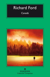 Canada, Richard Ford - ANAGRAMA