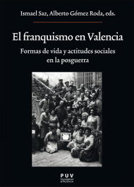 El franquismo en Valencia, Vv.Aa.3 - PUV.(PUB.UNIVERSITAT VALENCIA)
