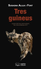 Tres guineus, Susagna Aluja i Font - PAGES EDITORS