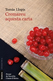 Cremareu aquesta carta, Tomàs Llopis - BROMERA EDICIONS