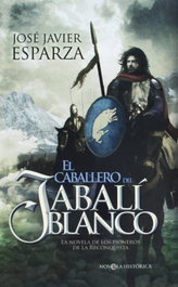El caballero del jabali blanco, Jose Javier Esparza - LA ESFERA DE LOS LIBROS