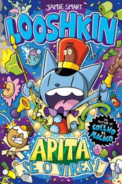 Looshkin - Apita se o vires!, Jamie Smart - PORTO EDITORA