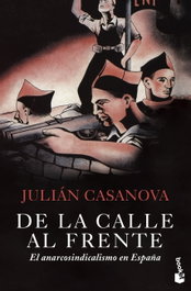 De la calle al frente, Julián Casanova - CRITICA