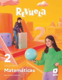 SM, Matemáticas. 2 Secundaria. Revuela. Región de Murcia - Miguel Nieto