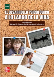 El Desarrrollo psicologico a lo largo de la vida, Mariscal Sonia - MC GRAW HILL INTERAMERICANA
