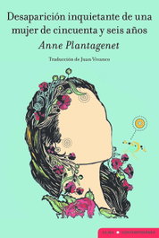 Desaparición inquietante de una mujer de cincuenta y seis años, Anne Plantagenet - ALBA