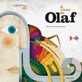 A viaxe de Olaf, Martín León Barreto - KALANDRAKA