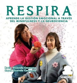 RESPIRA, Coral Elizondo Carmona, Rocío Elizondo Carmona - SAR ALEJANDRIA EDICIONES