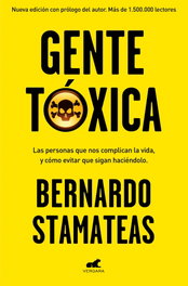 Gente tóxica, Bernardo Stamateas - VERGARA