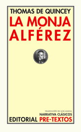 La monja Alferez, Thomas De Quincey - PRE-TEXTOS