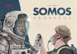 CARTEM COMICS, Somos Probetus - César Verdúguez Recuero