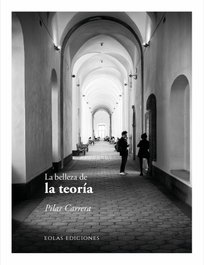 La belleza de la teoría, Pilar Carrera - EOLAS