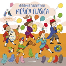 TIMUN MAS, Mi primer concierto de música clásica: Luces y sonidos