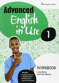 BURLINGTON, Advanced English in use 1ºeso. Workbook - VV.AA