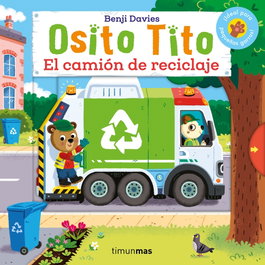 TIMUN MAS Osito Tito. El camión de reciclaje