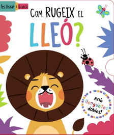 BRUIXOLA Com rugeix el lleó?