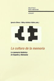 Cultura de memoria, Ignacio Olmos - IBEROAMERICANA - VERVUERT