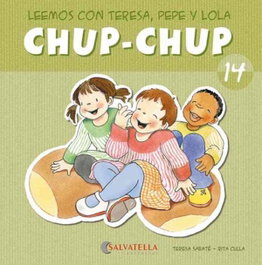 SALVATELLA Chup-chup 14, Teresa Sabaté Rodié - Leemos con Teresa, Pepe y Lola