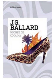 Noches de cocaína, J. G. Ballard - Minotauro