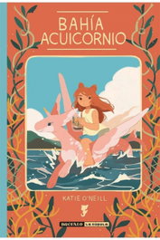 Bahía Acuicornio, Katie O'Neill - Brufalo Ediciones