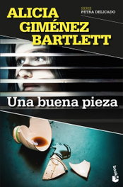 Una buena pieza, Alicia Giménez Bartlett - BOOKET
