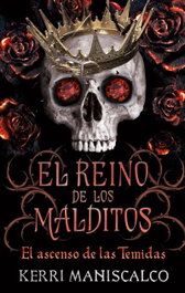 El reino de los malditos Vol. 3, Kerri Maniscalco - PUCK