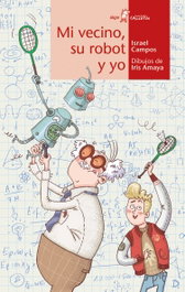 Algar Editorial, Mi vecino, su robot y yo - Algar Editorial