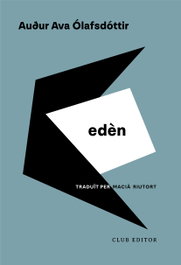 Edèn, Auður Ava Ólafsdóttir - CLUB EDITOR