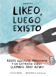 Likeo, luego existo., Isabel Meira - TAKATUKA