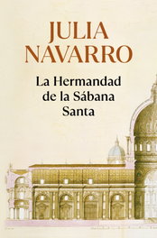 La hermandad de la Sábana Santa, Julia Navarro - DEBOLSILLO