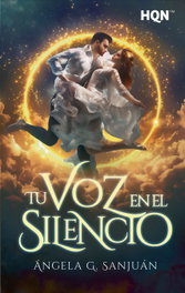 Tu voz en el silencio, Ángela G. Sanjuán - HARLEQUIN IBERICA