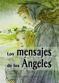 Los mensajes de los ángeles, Sulamith Wülfing - OBELISCO EDICIONES