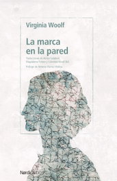 La marca en la pared, Virginia Woolf - NORDICA LIBROS