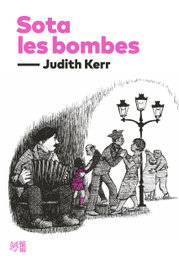 Sota les bombes, Judith Kerr - L'ALTRA EDITORIAL
