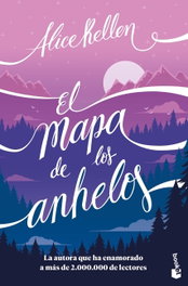 El mapa de los anhelos, Alice Kellen - BOOKET