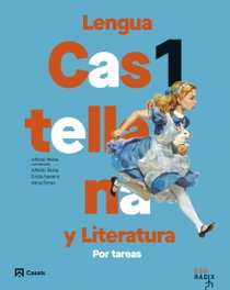 CASALS,EDITORIAL S.A. Lengua castellana y Literatura por tareas 1 ESO RADIX