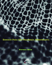 Esbozos para una pedagogía personalista