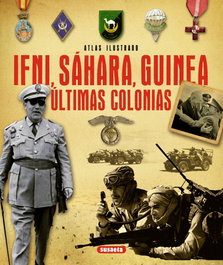 Ifni, Sahara, Guinea, VV.AA. - SUSAETA EDICIONES